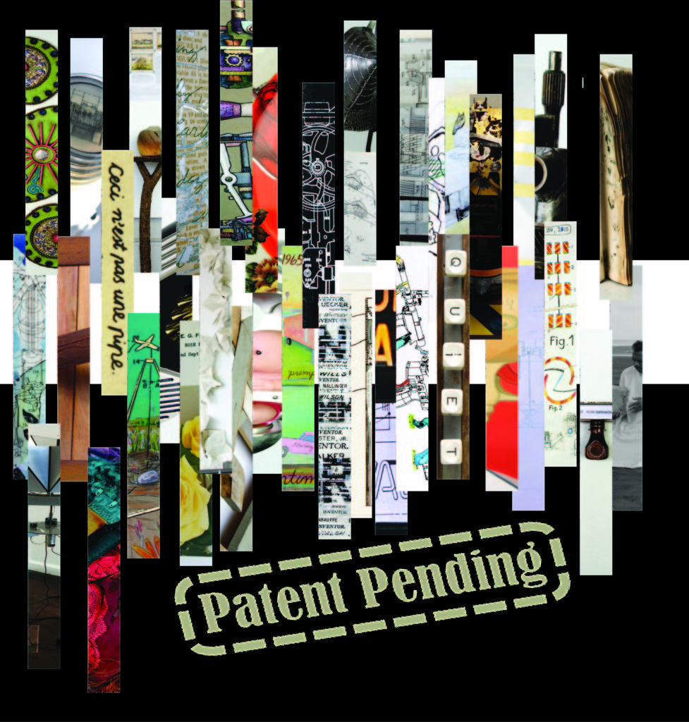 Patent Pending: The Art of Invention July – October 2018